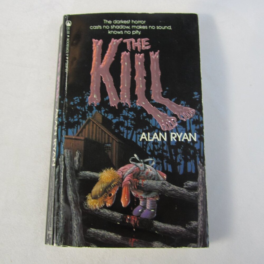 The Kill by Alan Ryan Vintage TOR Paperback -  First Printing, 1982